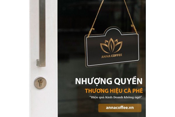 Nhượng Quyền Thương Hiệu Hấp Dẫn Lĩnh Vực Cà Phê Rang Xay